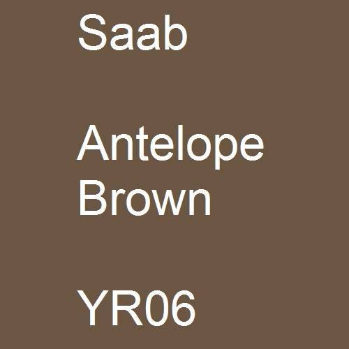 Saab, Antelope Brown, YR06.